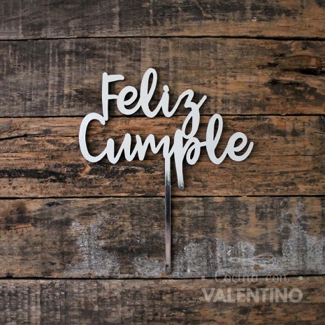 Cake Topper Plaqui Feliz Cumple Plateado
