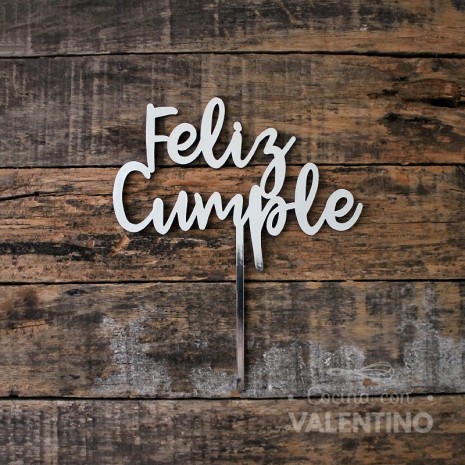 Cake Topper Feliz Cumple Plateado Plaqui