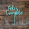 Cake Topper Plaqui Feliz Cumple Metalizado/Colores