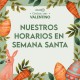 Nuestros horarios en Semana Santa de todas nuestras tiendas al público